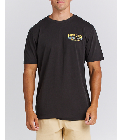 MAD HUEYS DRINK QUICK THINK LATER S/S TEE - VINTAGE BLACK